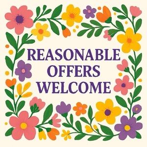 Always open to reasonable offers